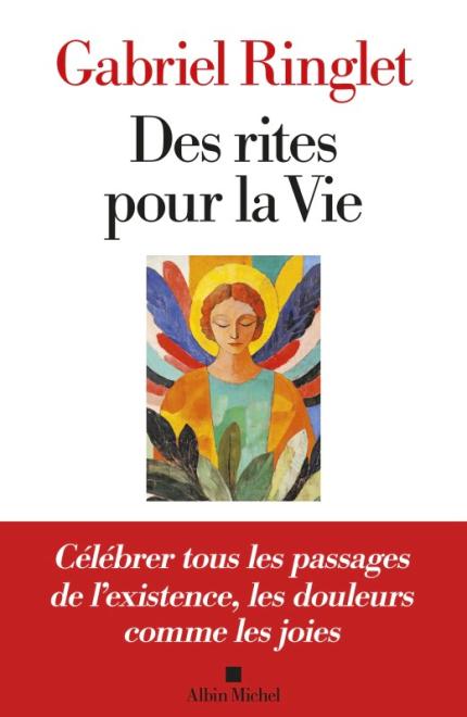 Des rites pour la vie