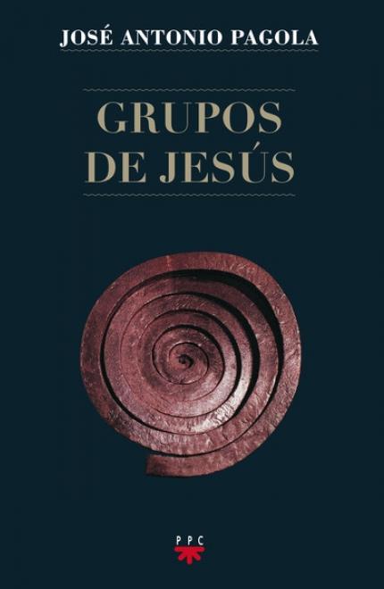 Grupos Nouveau livre de José Antonio Pagola, non encore traduit.