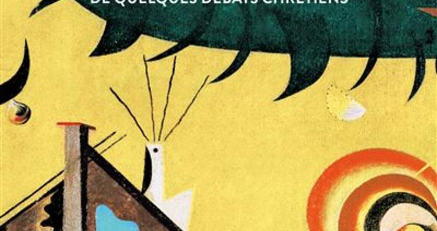 Denis Moreau, Tous hérétiques ? Sur l’actualité de quelques débats chrétiens