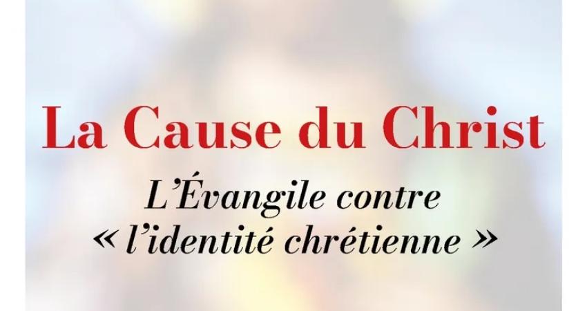 la cause du Christ- Benoist de Sinety