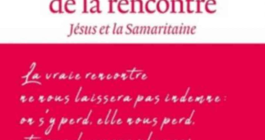 L’Evangile de la Rencontre